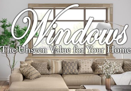 Home- The Unseen Value of New Windows for Your Home