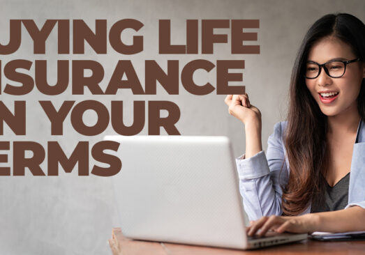 Life- Buying Life Insurance on Your Terms_